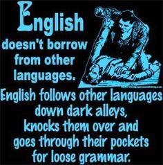 English doesn't borrow from other languages â¦.jpg